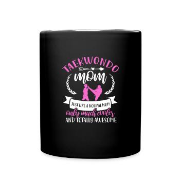 Taekwondo Mother Tae Kwon Do Martial Arts Gift - Full Colour Mug - black - Front