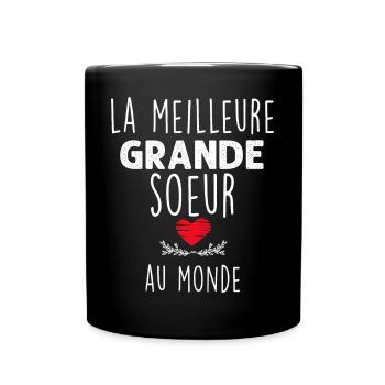 La Meilleure Grande Soeur Au Monde - Mug uni - noir - Devant