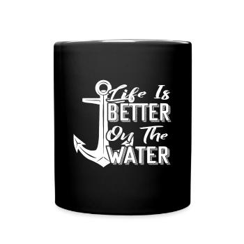 Das Leben ist auf dem Wasser-Anker-Sprichwort-Seek - Tasse einfarbig - Schwarz - Vorne