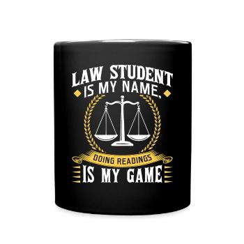 Jurastudent Ist Mein Name Lesungen Sind Mein Spiel - Tasse einfarbig - Schwarz - Vorne