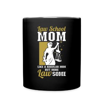 Maman de la faculté de droit - comme une mère normale, mais - Mug uni - noir - Devant