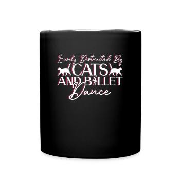 Easily distracted by cats and ballet dance - Full Colour Mug - black - Front