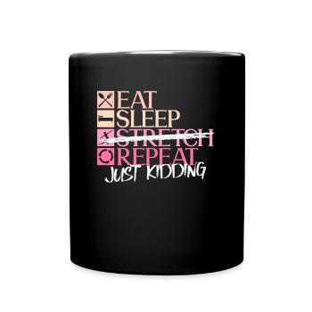 Eating Sleeping Stretching Repeating Fun Ballet - Full Colour Mug - black - Front