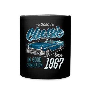 I'm Not Old I'm Classic Car Vintage Born In 1967 - Full Colour Mug - black - Front