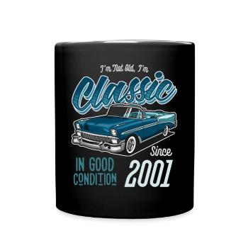 I'm Not Old I'm Classic Car Vintage Born In 2001 - Full Colour Mug - black - Front