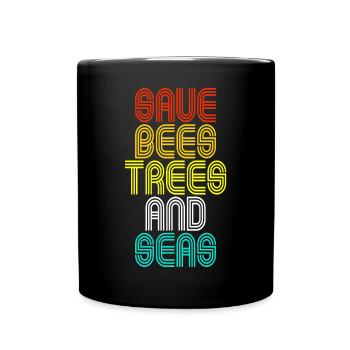 Save The Bees, Trees And Seas Changement climatique Rétro - Mug uni - noir - Devant