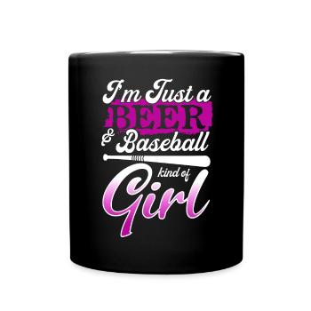 I'm Just A Beer & Baseball Kind Of Girl Baseball - Full Colour Mug - black - Front