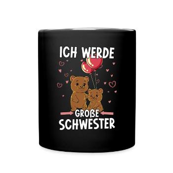 Ich Werde Große Schwester - Tasse einfarbig - Schwarz - Vorne