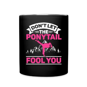 Ne laissez pas la queue de cheval vous tromper MMA Taekwondo Girl - Mug uni - noir - Devant