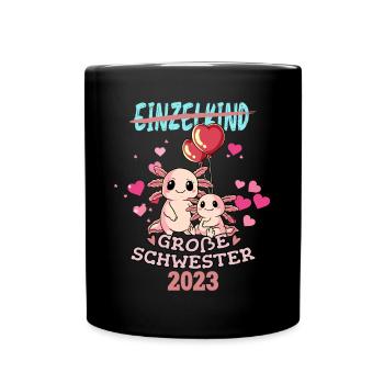 Einzelkind Große Schwester 2023 - Tasse einfarbig - Schwarz - Vorne