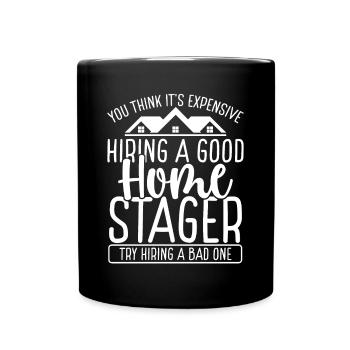 Home Stager Expensive Interior House Staging - Full Colour Mug - black - Front