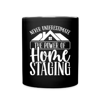House Showing Stager Power of Home Staging Squad - Tasse einfarbig - Schwarz - Vorne
