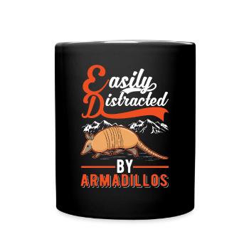 Easily distracted by Armadillo's Armadillo - Full Colour Mug - black - Front