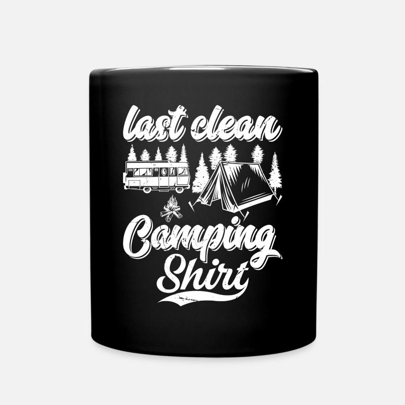 Last Clean Camping Shirt Camping Camper Outdoor Ca - Tasse einfarbig - Schwarz