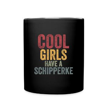 Les filles cool ont un schipperke - Mug uni - noir - Devant