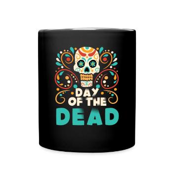 Sugar Skull Day of the Dead Mexiko Urlaub mexikani - Tasse einfarbig - Schwarz - Vorne