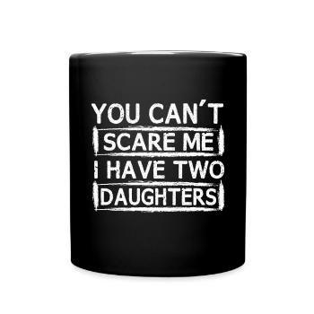 You can't scare me, I have two - Full Colour Mug - black - Front