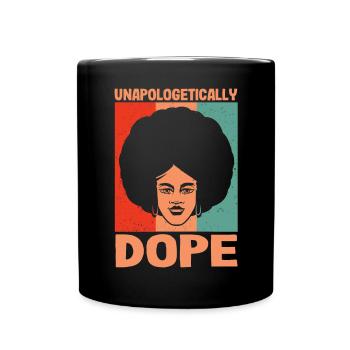 Unapologetisch Schwarzer Afro Afroamerikanischer - Tasse einfarbig - Schwarz - Vorne