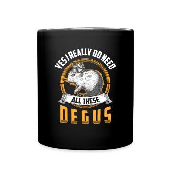 Brauche all diese Degu Nagetier Stauchratte - Tasse einfarbig - Schwarz - Vorne