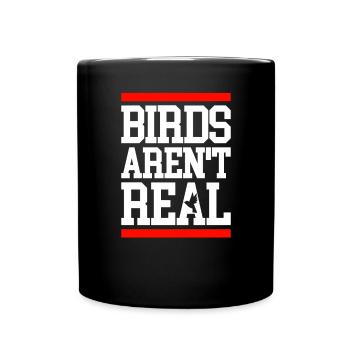 Birds aren't real Demonstration - Full Colour Mug - black - Front