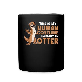 This Is My Human Costume - I'm Really An Otter - Full Colour Mug - black - Front