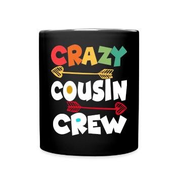 Crazy Cousin Crew Lustige passende Familienjungen - Tasse einfarbig - Schwarz - Vorne