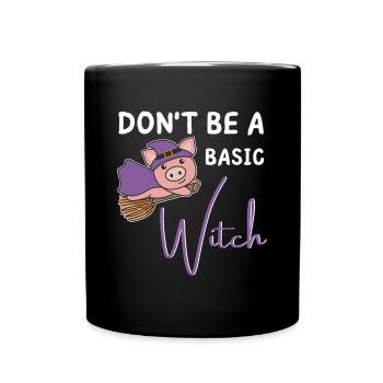 Pig Halloween Witches don't be a basic witch - Full Colour Mug - black - Front