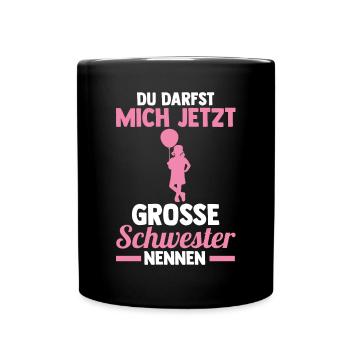 Geschwister Familie Schwestern Schwester - Tasse einfarbig - Schwarz - Vorne