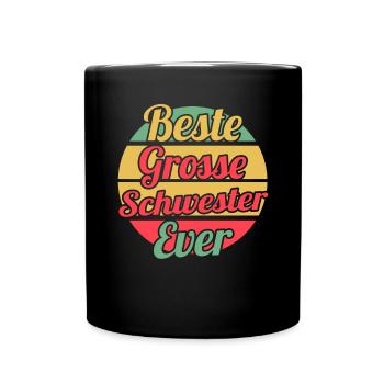 Geschwister Familie Schwestern Schwester - Tasse einfarbig - Schwarz - Vorne