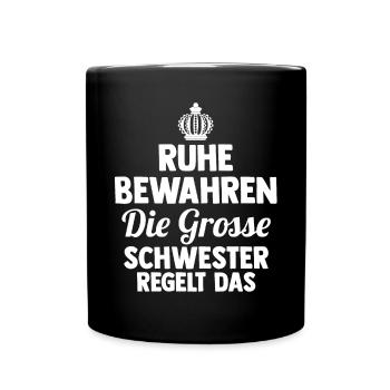 Geschwister Familie Schwestern Schwester - Tasse einfarbig - Schwarz - Vorne