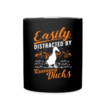 Easily distracted by Running Ducks Laufente - Full Colour Mug - black - Front