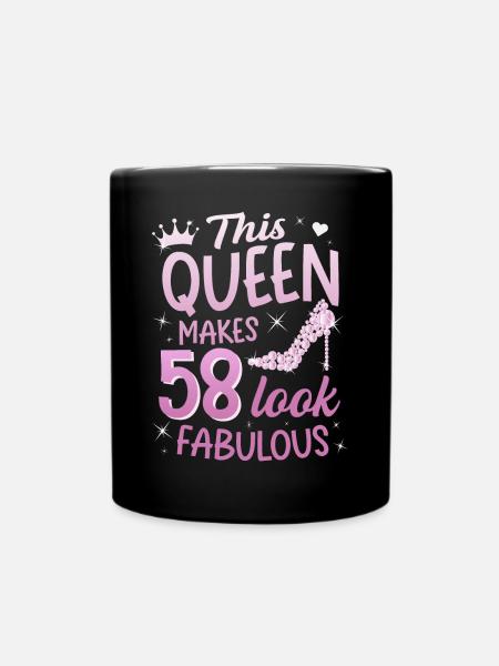 This Queen makes 58 look Fabulous 58. Geburtstag - Tasse einfarbig - Schwarz