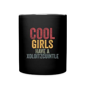 Cool girls have a xoloitzcuintle - Tasse einfarbig - Schwarz - Vorne