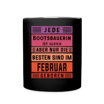 Schiffbauer Geburtstag Februar geboren - Tasse einfarbig - Schwarz - Vorne