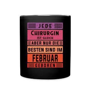 Krankenhaus Arzt Geburtstag Februar geboren - Tasse einfarbig - Schwarz - Vorne