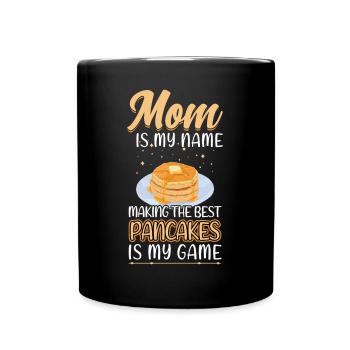Mom makes the best pancakes - Full Colour Mug - black - Front