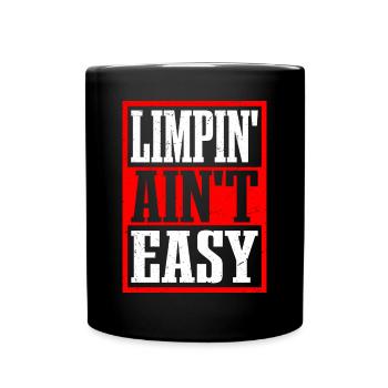 Limpin' Ain't Easy 21 - Tasse einfarbig - Schwarz - Vorne