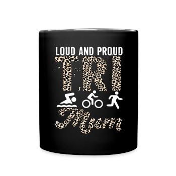 Loud and proud Tri Mum triathlete - Full Colour Mug - black - Front