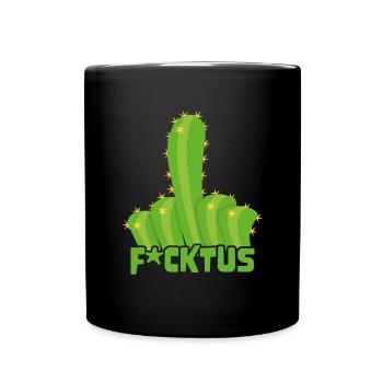 Ironic Succulent Sarcastic Funny Fucktus Cactus - Tasse einfarbig - Schwarz - Vorne