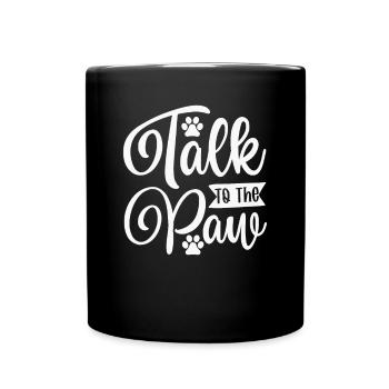 Parlez à votre patte - Mug uni - noir - Devant