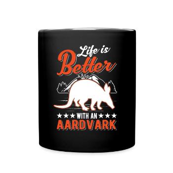 La vie est meilleure avec un Aardvark Erdferkel - Mug uni - noir - Devant