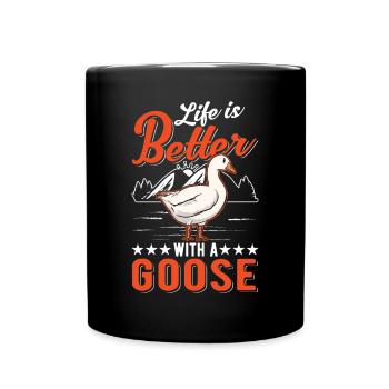 Life is better with a Goose goose breeder geese - Full Colour Mug - black - Front