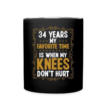 34 Idea Funny Knee Injury Surgery Year Old Humor - Tasse einfarbig - Schwarz - Vorne