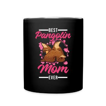 Best Pangolin Mom Ever Pangolin Mama - Tasse einfarbig - Schwarz - Vorne