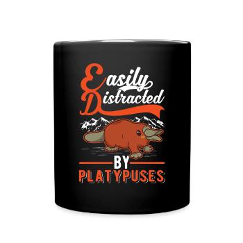 Easily distracted by Platypuses Platypus - Full Colour Mug - black - Front