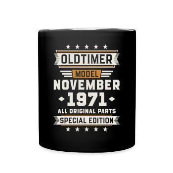 Oldtimer November 1971 Geburtstag Geschenk - Tasse einfarbig - Schwarz - Vorne