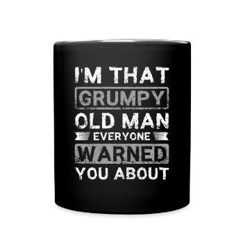 I'm that grumpy old man - Tasse einfarbig - Schwarz - Vorne