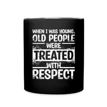 Tread old people with respect - Full Colour Mug - black - Front