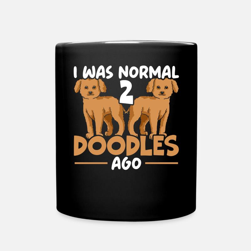 Ich war normal 2 Doodles vor Goldendoodle Hundebesitzer - Tasse einfarbig - Schwarz