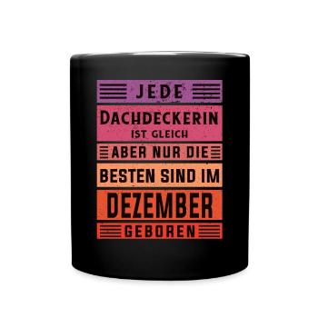 Handwerker Geburtstag Dezember geboren - Tasse einfarbig - Schwarz - Vorne